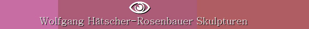 Impressum - htscher-rosenbauer-skulpturen.de